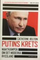  Putins krets : Maktkamp om det moderna Ryssland