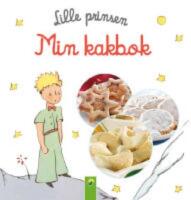 Lille Prinsen : Min kakbok