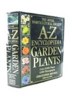 The Royal Horticultural Society A-Z encyclopedia of garden plants