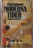 Moderna tider .Tjugotal till &aring;ttiotal