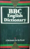 BBC English Dictionary: A Dictionary for the World