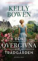  Den &ouml;vergivna tr&auml;dg&aring;rden