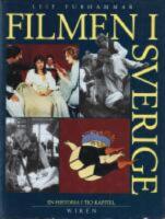 Filmen i Sverige : en historia i tio kapitel