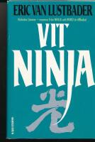 2 b&ouml;cker ; Vit ninja / Jian
