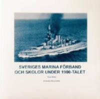 Sveriges Marina F&ouml;rband och Skolor under 1900-talet