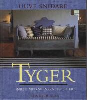  Tyger : Inred med svenska textilier
