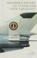  En storm kom fr&aring;n paradiset
