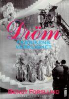 Drömfabrikens verklighet