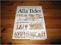  Alla tider - Kronologisk &ouml;versikt av v&auml;rldshistorien i 4000 &aring;r