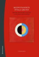  Medvetandets stilla grund : mystik och spiritualitet i v&auml;rldens religioner