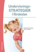  Undervisningsstrategier i f&ouml;rskolan