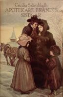 Apotekare Brandts sista &aring;r