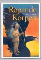  Ropande Korpen