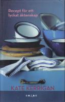 Recept f&ouml;r ett lyckat &auml;ktenskap.