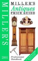Miller's Antiques Price Guide 2001 -Professional handbook. 10.000 new pictures