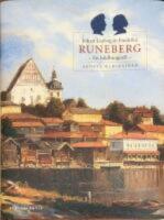 ohan Ludvig och Fredrika Runeberg : En bildbiografi