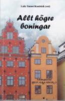 Allt h&ouml;gre boningar