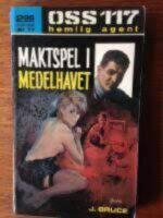 2 b&ouml;cker :  I maffians grepp / Oss 117 hemlig agent: Maktspel i medelhavet