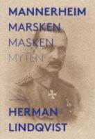  Mannerheim : Marsken, masken, myten