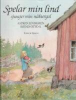 Spelar min lind sjunger min n&auml;ktergal