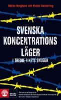  Svenska koncentrationsl&auml;ger i Tredje rikets skugga