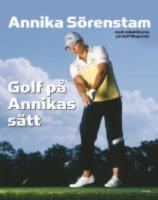  Golf p&aring; Annikas s&auml;tt