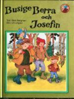  Busige Berra och Josefin