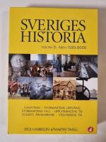  Sveriges Historia Volym 2: &Aring;ren 1520-2000.