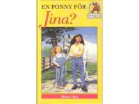 Ryttarskolan - En ponny f&ouml;r Jina?