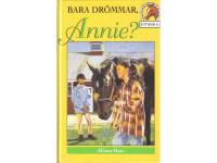 Ryttarskolan - Bara dr&ouml;mmar, Annie?