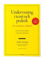  Undervisning i teori och praktik - En introduktion i didaktik