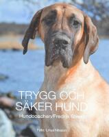  Trygg och s&auml;ker hund