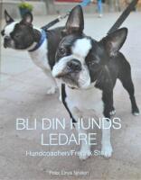  Bli din hunds ledare