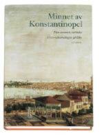  Minnet av Konstantinopel - Den osmansk-turkiska 1700-talssamlingen p&aring; Biby
