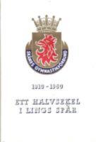 Ett halvsekel i Lings sp&aring;r. 1910-1960. Minnes...