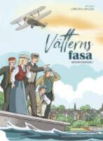  V&auml;tterns fasa : Ett tecknat &auml;ventyr fr&aring;n Hjo