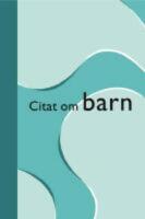  Citat om barn