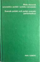 Svensk-polskt och polsk-svenskt parl&ouml;rlexikon : Mały słownik szwedzko-polski i polsko-szwedzki