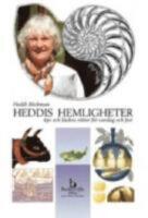 Heddis hemligheter - Tips och l&auml;ckra r&auml;tter f&ouml;r vardag och fest