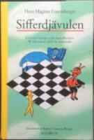Sifferdj&auml;vulen.En bok att stoppa under huvudkudden, f&ouml;r alla som &auml;r r&auml;dda f&ouml;r matematik
