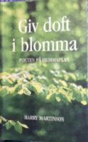 Giv doft i blomma - Poeten p&aring; hemmaplan