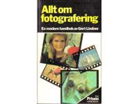 Allt om fotografering. - En modern handbok.