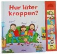 Hur l&aring;ter kroppen? (Boardbook - Ljudbok)