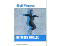 Rytm och r&ouml;relse - Grundl&auml;ggande r&ouml;relsemetodik f&ouml;r l&aring;gstadiets gymnastikundervisning