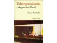 Tidningsmakarna - skapandets filosofi