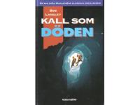 Kall som d&ouml;den