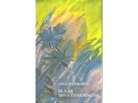 Bl&aring; &auml;r mina &ouml;nskningar- dikter