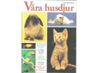 V&aring;ra Husdjur - Hund-Katt-Hamster-Kanin-Papegoja
