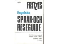 Fritzes engelska spr&aring;k- och reseguide.-Svensk-engelsk ordbok, engelsk-svensk ordlista, praktiska fraser, turisttips.
