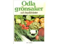 Odla gr&ouml;nsaker och kryddv&auml;xter